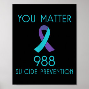 Suicide Awareness - 988 Shirt - Suicide Prevention Poster