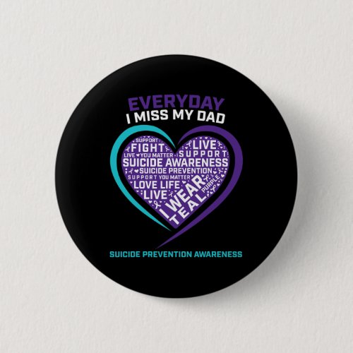 Suicide Awareness Dad Women Men Suicide Prevention Button