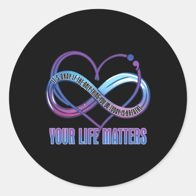 Suicide Awareness Design Your Life S Sticker  (Front)