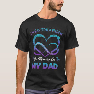 Suicide Awareness I Wear Teal And Purple In Memory T-Shirt