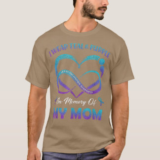 Suicide Awareness I Wear Teal & Purple In Memory o T-Shirt