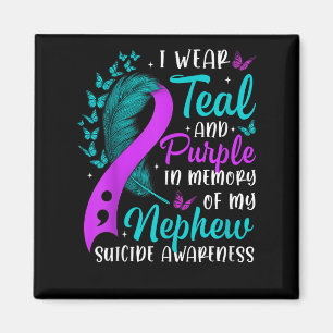 Suicide Awareness I Wear Teal Purple In Memory Of  Magnet