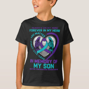 Suicide Awareness In Memory Of My Son You Semicolo T-Shirt