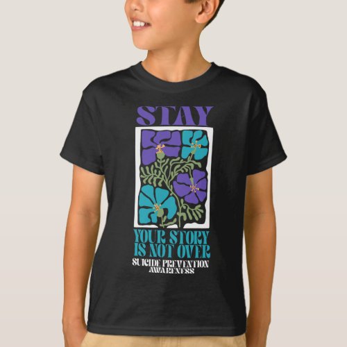 Suicide Awareness Mental Health Teal Purple Stay  T-Shirt