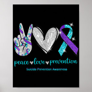 Suicide Awareness Peace Love Prevention 1 Poster