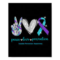 Suicide Awareness Peace Love Prevention 1  Poster