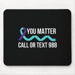 Suicide Awareness Prevention 988 Hotline Shirt - Y Mouse Pad