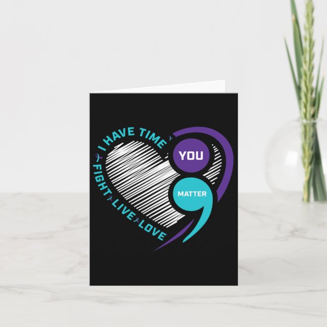 Suicide Awareness Prevention Heart Semi Colon You  Card (Front)