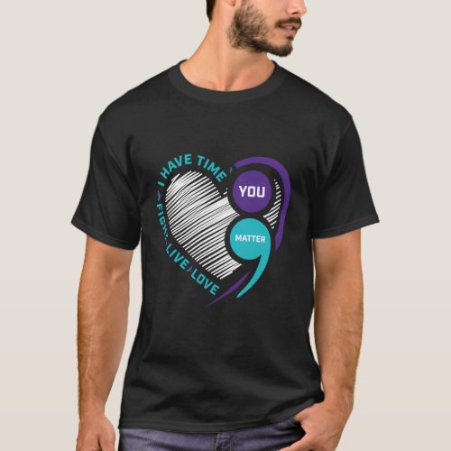 Suicide Awareness Prevention Heart Semi Colon You  T_Shirt