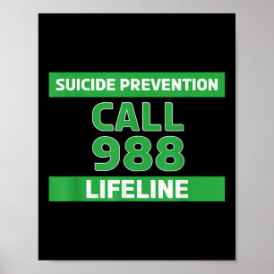 Suicide Awareness - Prevention Lifeline 988 Shirt Poster