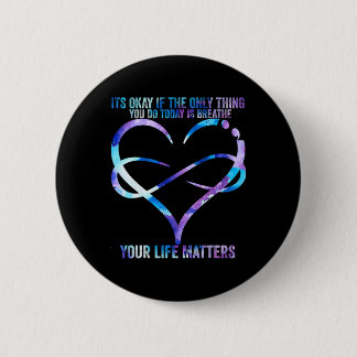 Suicide Awareness Prevention  Your Life Matters Su Button