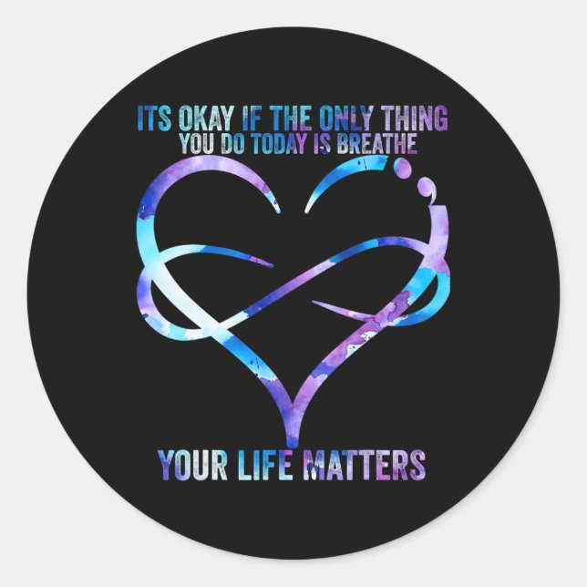 Suicide Awareness Prevention  Your Life Matters Su Classic Round Sticker (Front)