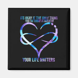 Suicide Awareness Prevention  Your Life Matters Su Magnet