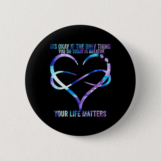 Suicide Awareness Prevention Your Life Problems Su Button (Front)