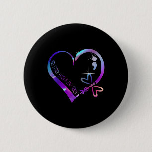 Suicide Awareness Ribbon Mental Health Positive Button