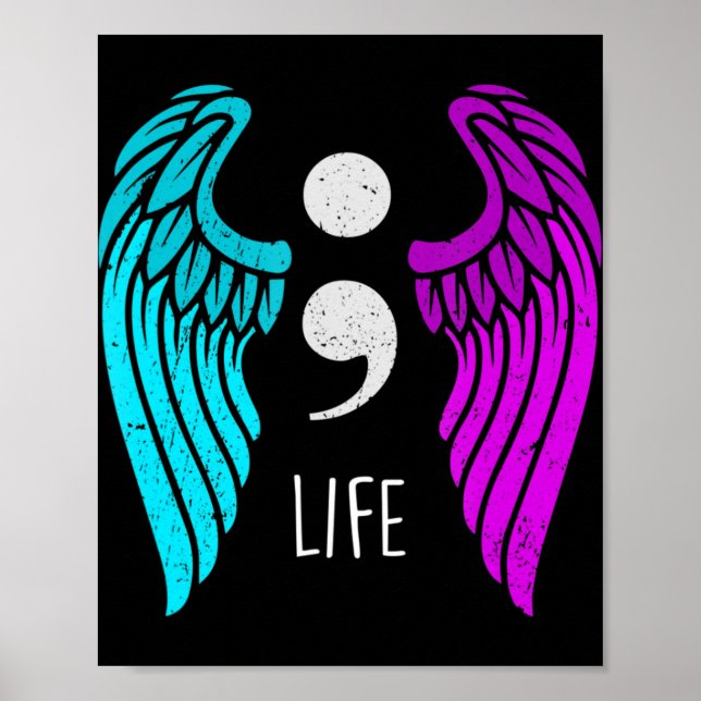 Suicide Awareness - Semi colon Life Angel Poster (Front)
