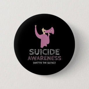 Suicide Awareness Shatter The Silence _ Walk Button