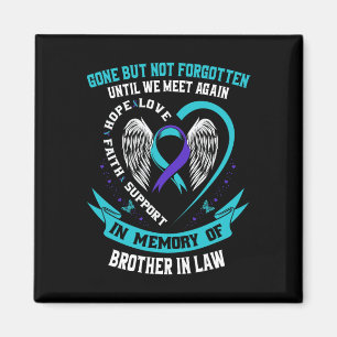 Suicide Awareness Shirt Brother In Law Mens Women Magnet