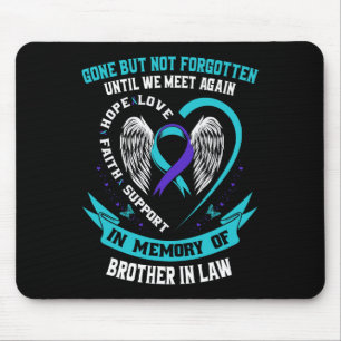 Suicide Awareness Shirt Brother In Law Mens Women Mouse Pad