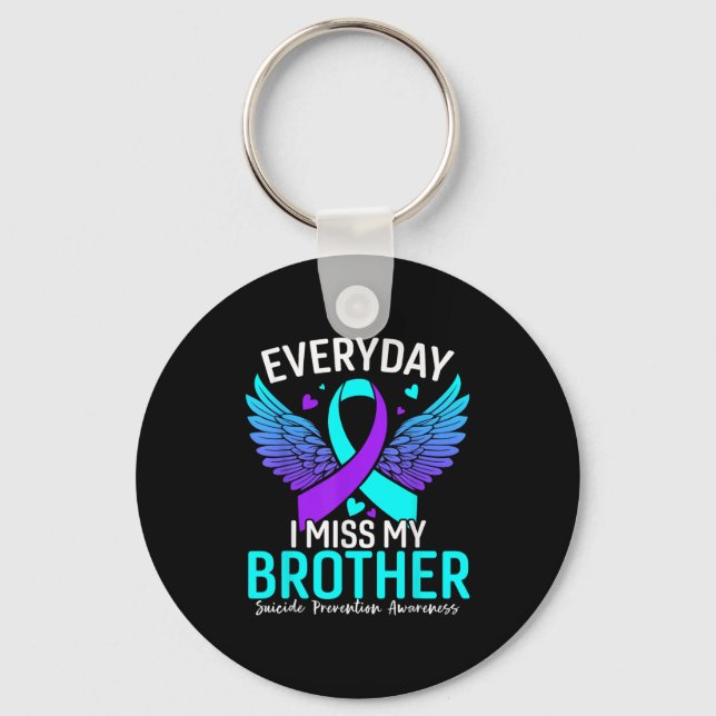 Suicide Awareness Shirt Brother Suicide Prevention Keychain (Front)