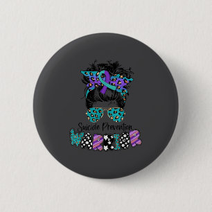 Suicide Awareness Shirt Messy Bun Hair Suicide Pre Button
