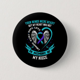 Suicide Awareness Shirt Niece Aunt Uncle Preventio Button