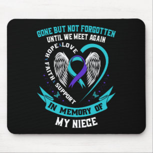 Suicide Awareness Shirt Niece Gone But Not Forgott Mouse Pad