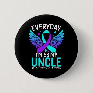 Suicide Awareness Shirt Uncle Suicide Prevention A Button