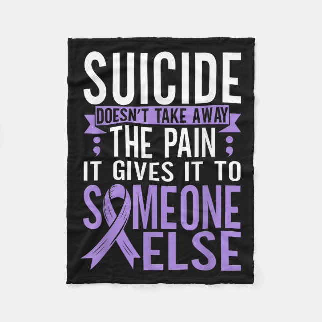 Suicide Awareness Suicide Prevention Suprt Survivo Fleece Blanket (Front)