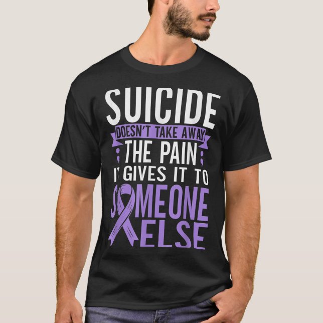 Suicide Awareness Suicide Prevention Suprt Survivo T-Shirt (Front)
