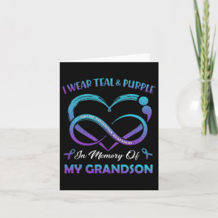 Suicide Awareness Wear Teal Purple In Memory Of My Card