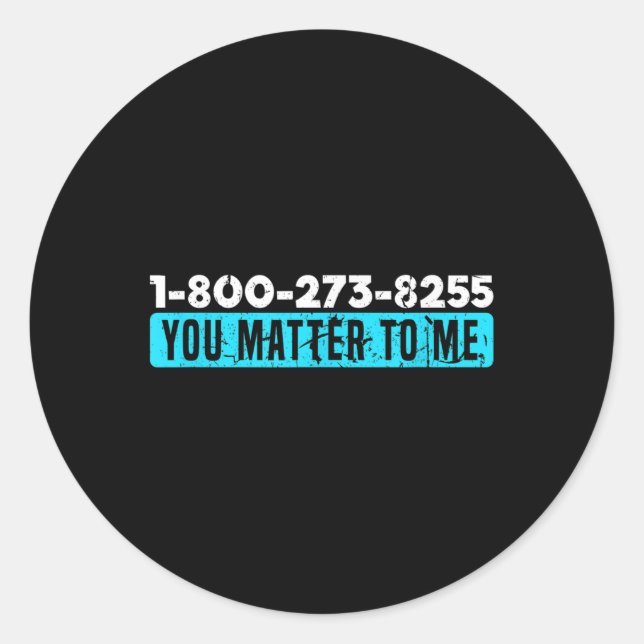 Suicide Hotline Number Prevention Awareness  Classic Round Sticker (Front)