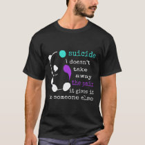 Suicide Pain Semicolon Gift Suicide Prevention Awa T-Shirt