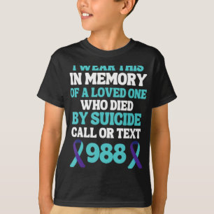 Suicide Prevention 988 Hotline In Memory Of Loved T-Shirt