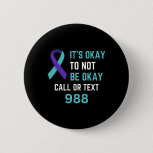 Suicide Prevention 988 Hotline Shirt 988 Suicide C Button