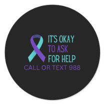 Suicide Prevention 988 Hotline Shirt 988 Suicide C Classic Round Sticker