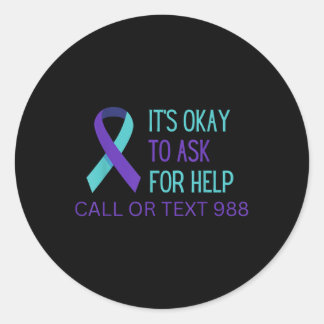 Suicide Prevention 988 Hotline Shirt 988 Suicide C Classic Round Sticker