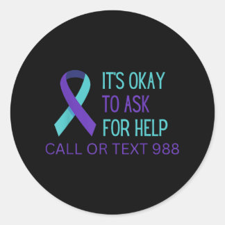 Suicide Prevention 988 Hotline Shirt 988 Suicide C Classic Round Sticker