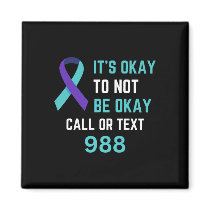 Suicide Prevention 988 Hotline Shirt 988 Suicide C Magnet