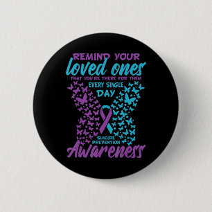 Suicide Prevention and Awareness Suicide Ribbon Te Button