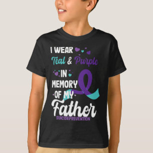 Suicide Prevention Awareness In Memory Of Father T-Shirt