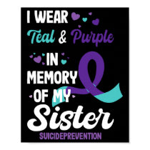Suicide Prevention Awareness In Memory Of Sister  Poster