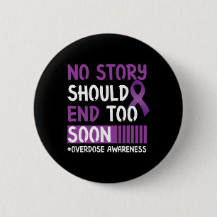 Suicide Prevention Awareness No Story Should End T Button