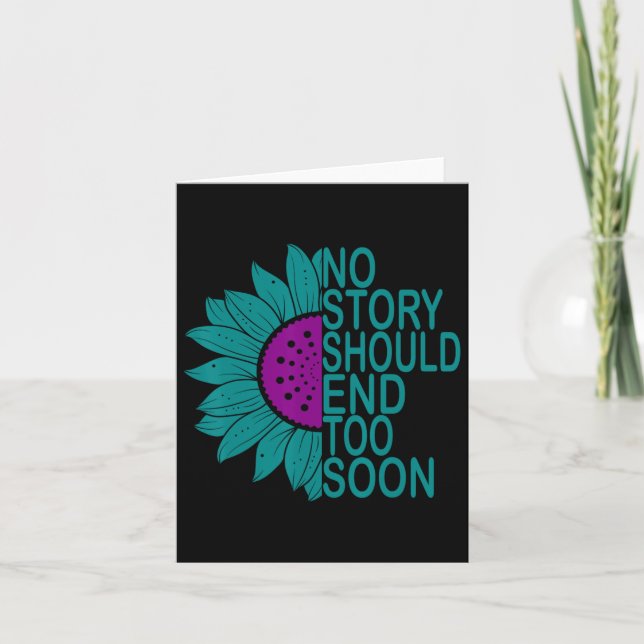 Suicide Prevention Awareness No Story Should End T Card (Front)