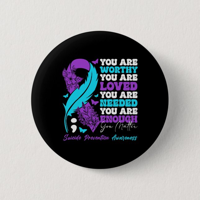 Suicide Prevention Awareness Positive Motivational Button (Front)