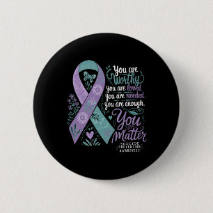 Suicide Prevention Awareness Positive Support You  Button