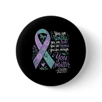 Suicide Prevention Awareness Positive Support You  Button