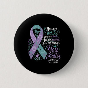 Suicide Prevention Awareness Positive Support You  Button