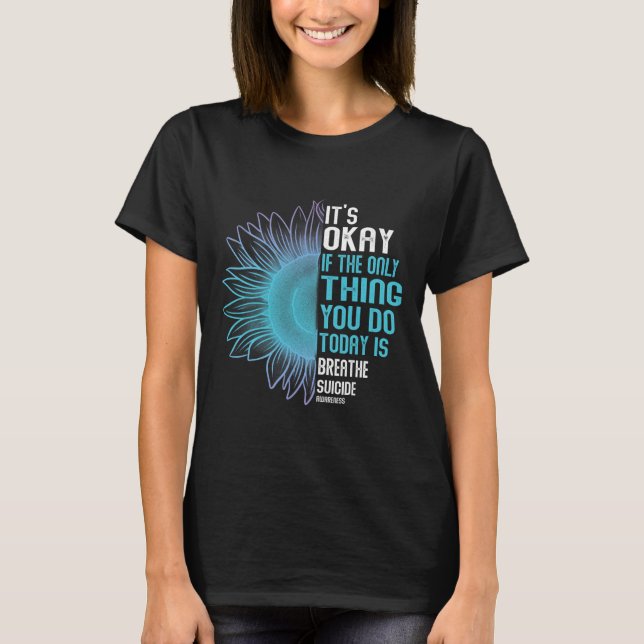 Suicide Prevention Awareness Purple And Teal  T-Shirt (Front)
