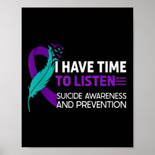 Suicide Prevention Awareness Ribbon I Have Time To Poster